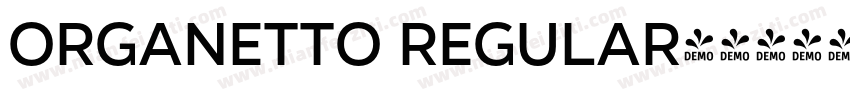 Organetto Regular字体转换